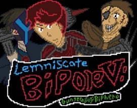 Lemniscate Bipole V: Dungeons of Biphero Image