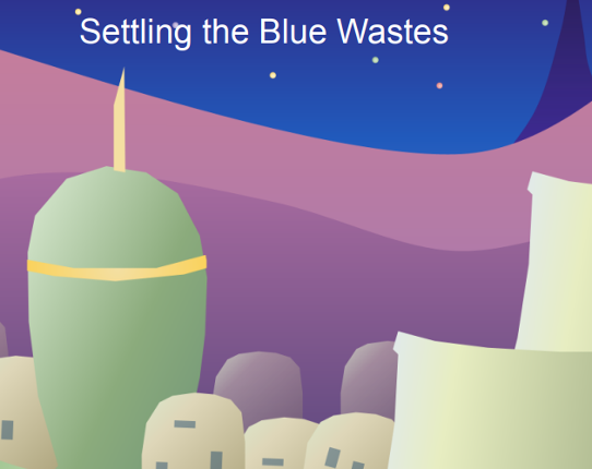 Settling the Blue Wastes Image