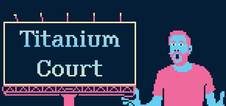 Games like Titanium Court