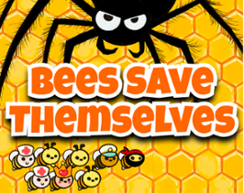 Bees Save Themselves Image