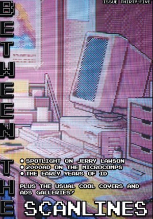 Between the Scanlines - Issue Thirty-Five Image