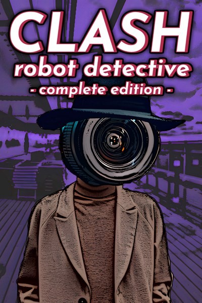 Games like Clash: Robot Detective - Complete Edition