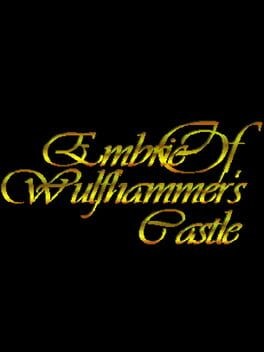 Games like Embric of Wulfhammer's Castle
