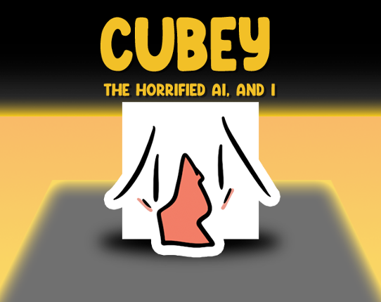 Cubey the Horrified Ai, and I Game Cover