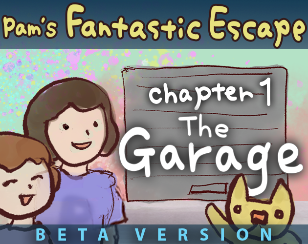 Games like Pam's Fantastic Escape: Ch. 1