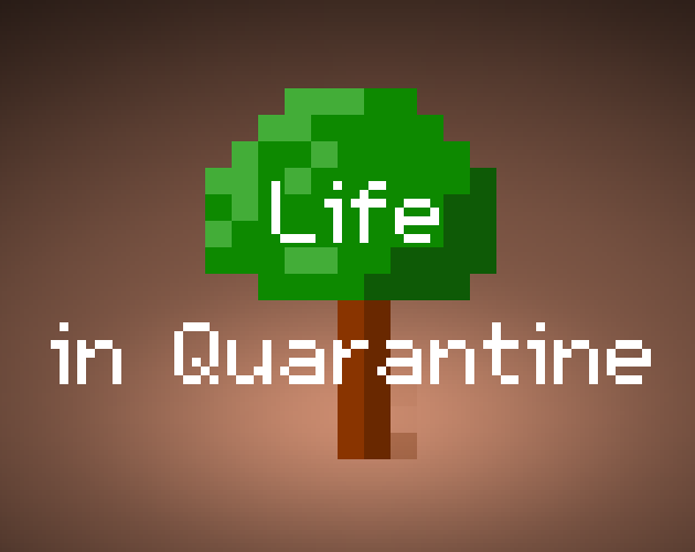 Games like Life in Quarantine