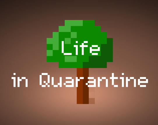 Life in Quarantine Image