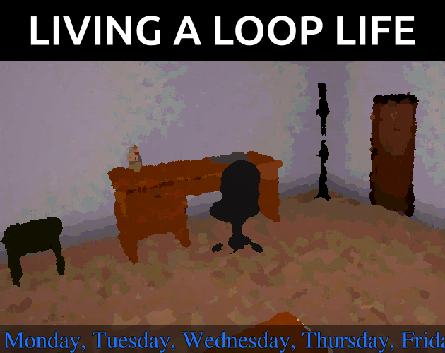 Games like Living a Loop Life