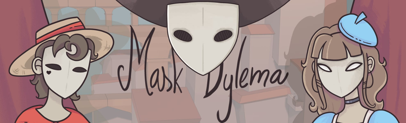 Games like Mask Dylema