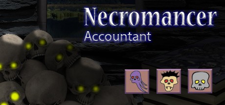 Games like Necromancer Accountant