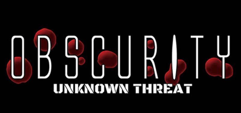 Obscurity: Unknown Threat Image