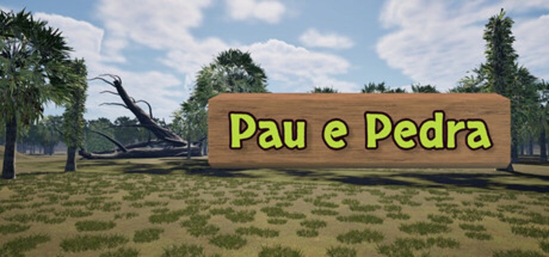 Pau e Pedra Image
