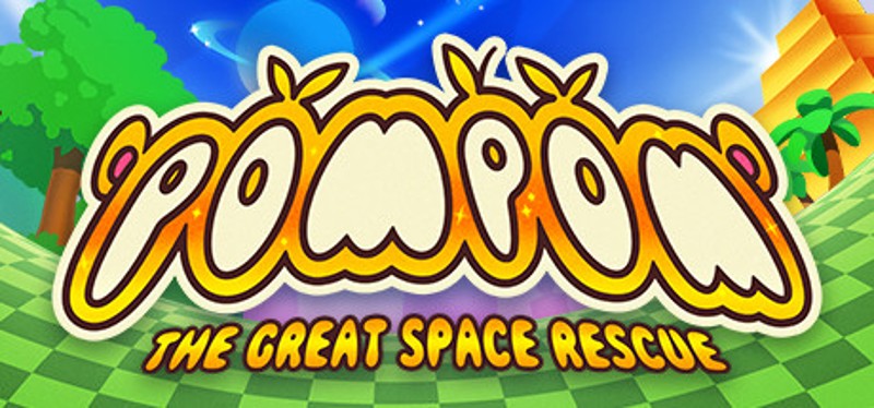 Pompom: The Great Space Rescue Game Cover