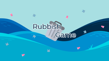 Rubbish Game Image