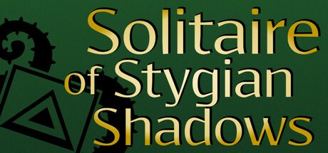 Games like Solitaire of Stygian Shadows