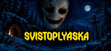 Games like SVISTOPLYASKA