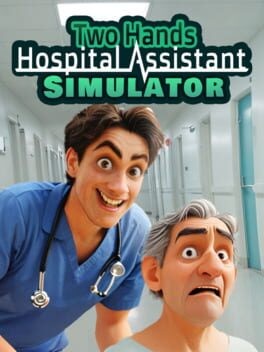 Games like Two Hands Hospital Assistant Simulator