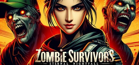 Games like Zombie Survivors - Eternal Nightfall