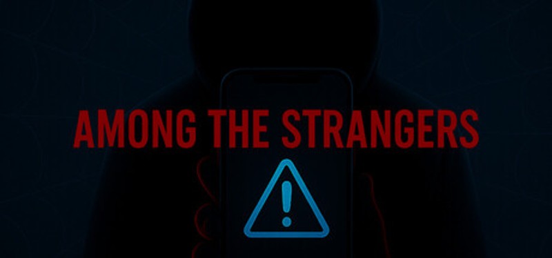 Among the Strangers Image