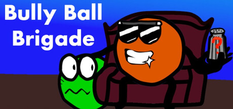 Bully Ball Brigade Image