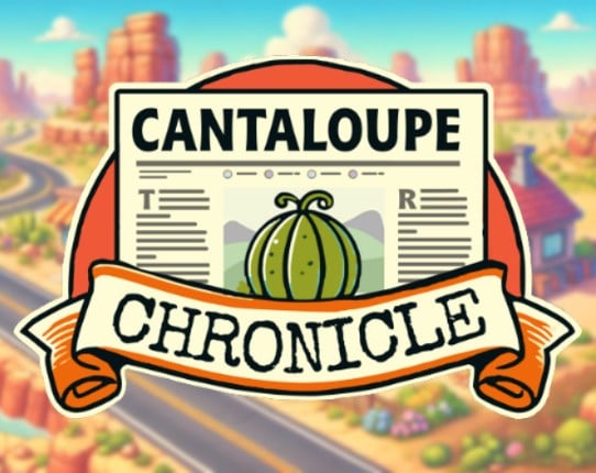 Cantaloupe Chronicle Image