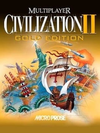 Civilization II: Multiplayer Gold Edition Game Cover