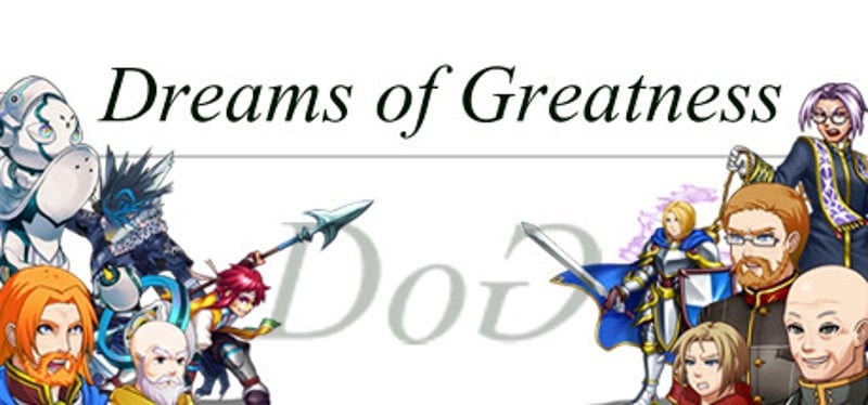 Dreams of Greatness Image