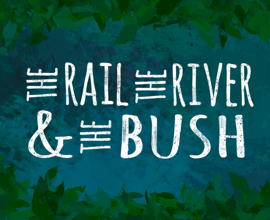Games like The Rail, the River and the Bush