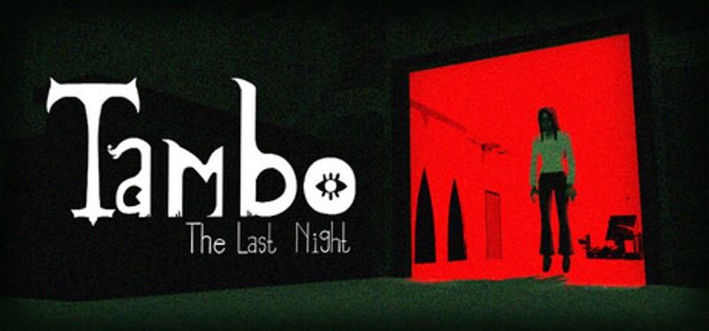 Tambo : The Last Night Image