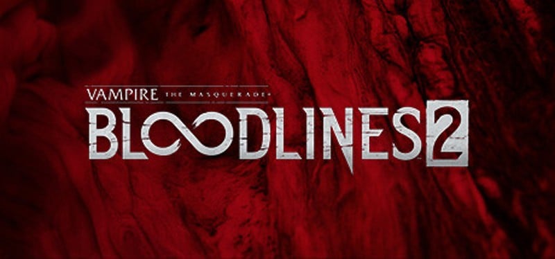 Vampire: The Masquerade® - Bloodlines™ 2 Game Cover