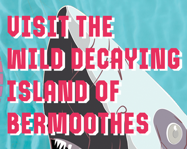 Games like Visit the Wild Decaying Island of Bermoothes