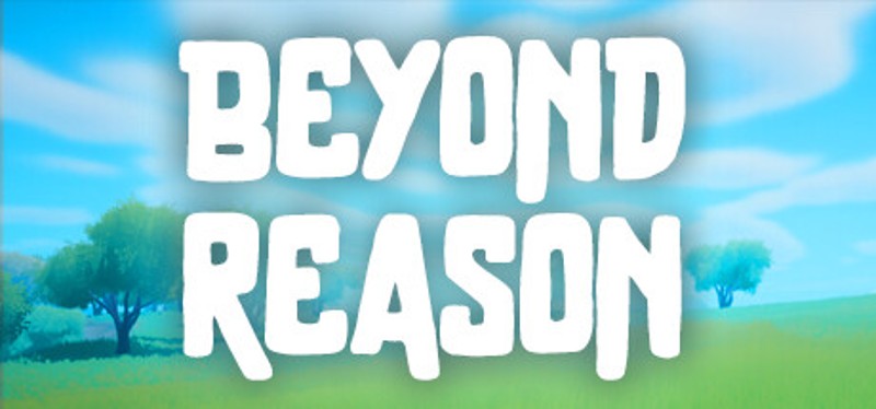 Beyond Reason Image