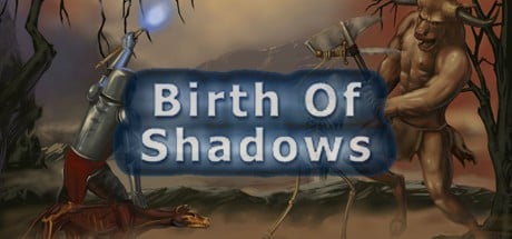 Games like Birth of Shadows