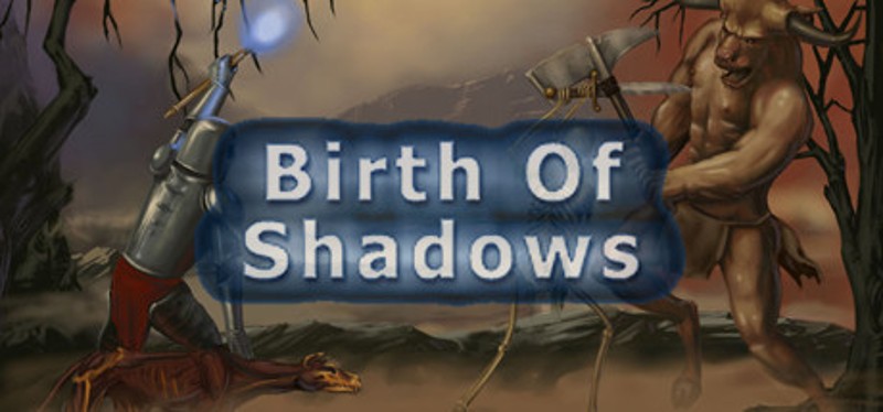 Birth of Shadows Image