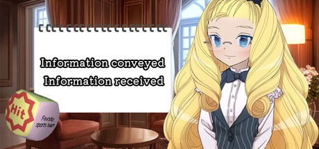 Games like Information conveyed Information received