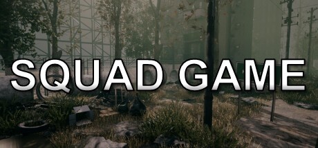 Games like Squad Game