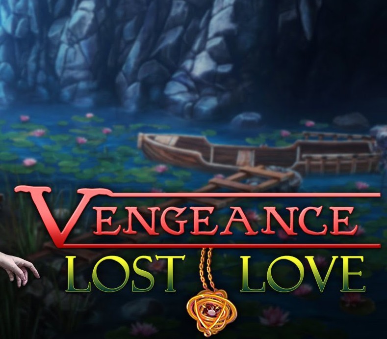Games like Vengeance: Lost Love
