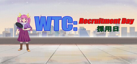 Games like WTC: Recruitment Day