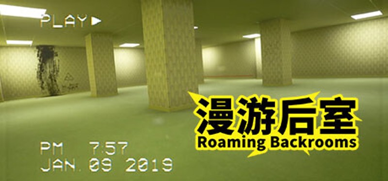 漫游后室 Roaming Backrooms Image