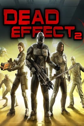 Dead Effect 2 Game Cover