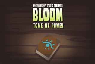 Bloom: Tome of Power Image