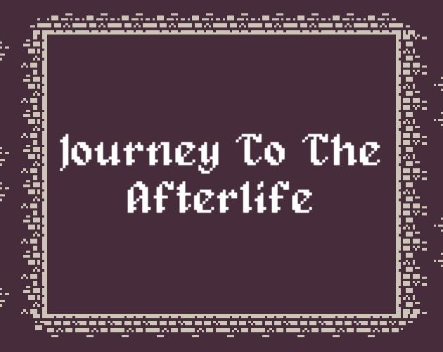 Games like Journey to the Afterlife