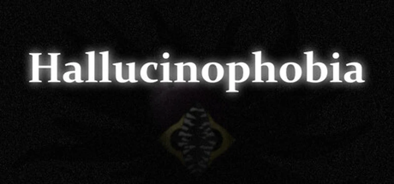 Hallucinophobia Image