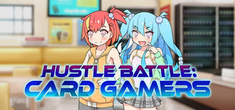 Hustle Battle: Card Gamers Image