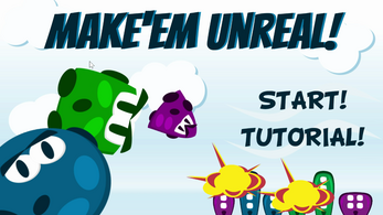 Make'em Unreal! Image