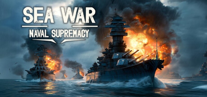SEA WAR NAVAL SUPREMACY Image