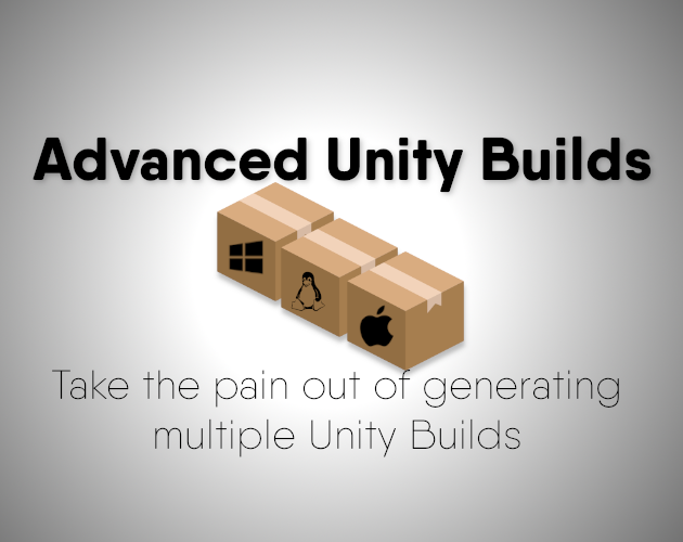 Games like Advanced Unity Builds