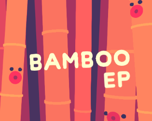 Games like Bamboo EP