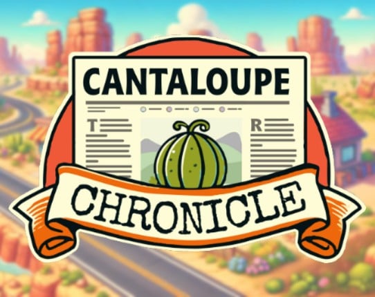 Cantaloupe Chronicle Image