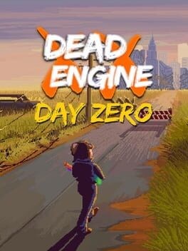 Games like Dead Engine Day Zero